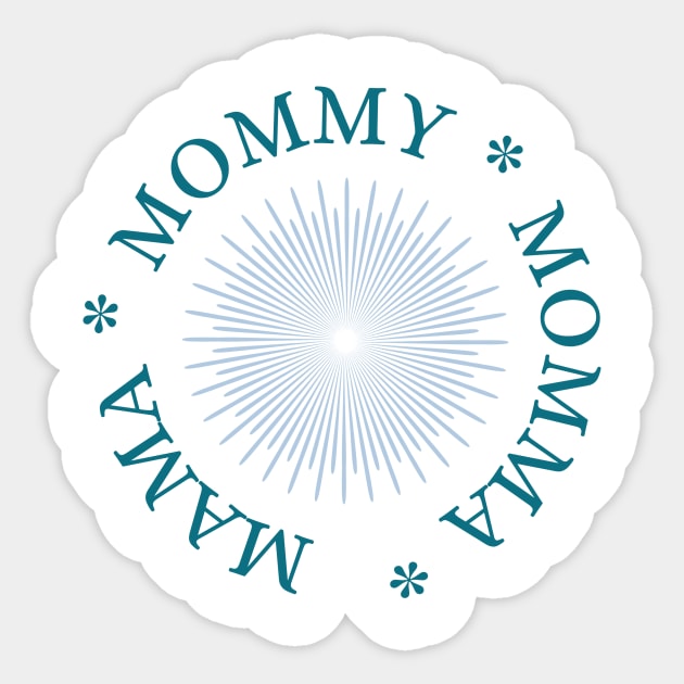 Mom, mommy, mama, momma Sticker by THEMom